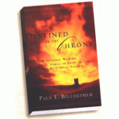 Destined for the Throne By Paul E. Billheimer 